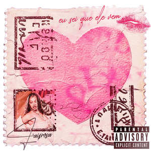 LAI$ROSA - Eu Sei Que Ele Vem (Explicit)