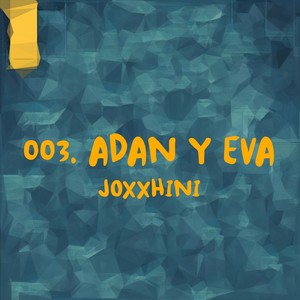 03. ADAN Y EVA