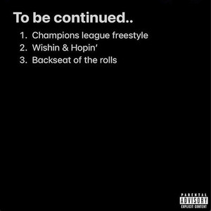 To be continued... (Explicit)