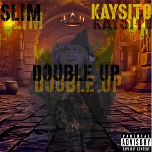 Double up (feat. Slim reckless) (Explicit)