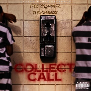 Collect Call (Explicit)