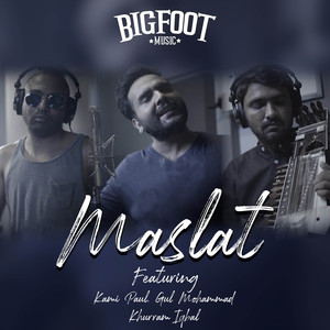 Maslat (feat. Gul Mohammad, Kami Paul & Khurram Iqbal)