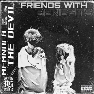 FRIENDS WITH BENEFITS (Explicit)