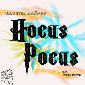 Hocus Pocus (feat. Hason Denard) [Explicit]