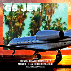 G5 Jet Riddim (Explicit)