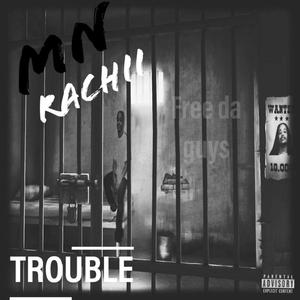 Trouble (Explicit)