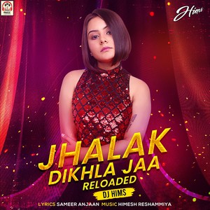 Jhalak Dikhla Jaa Reloaded (Remix)