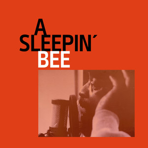 A Sleepin' Bee