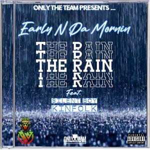 The Rain (feat. Silent Boy Kinfolk) [Explicit]