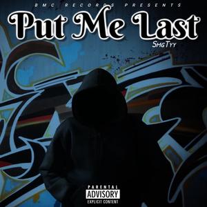 Put me last (Explicit)