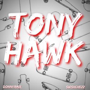 Tony Hawk (Explicit)