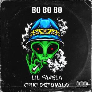 BO BO BO (feat. LIL FAVELA)