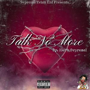Talk No More (Explicit)