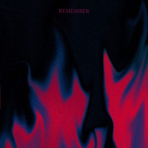 Remember (Explicit)