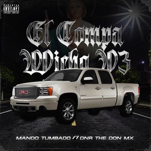 El Compa Wicho v3 (Explicit)