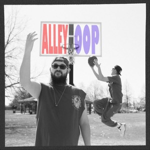 Alley Oop (Explicit)