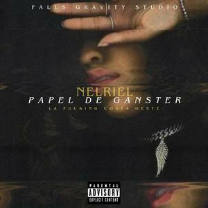 PAPEL DE GANSTER (Explicit)