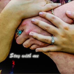 Stay With Me