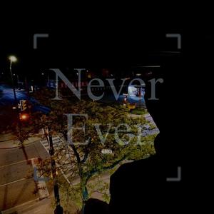 Never Ever (Explicit)