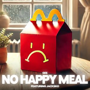 No Happy Meal (feat. Jacksko) [Explicit]