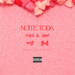 Noite Toda (feat. Fred Rway) (Explicit)