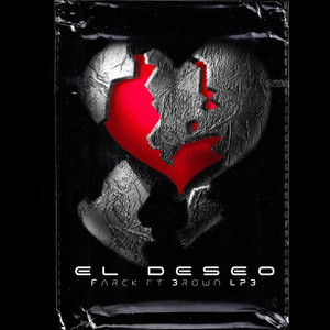 El Deseo (Explicit)