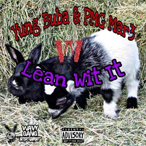 Lean Wit It (feat. Playboimar3) [Explicit]