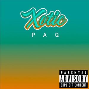 Xotic Paq (Explicit)