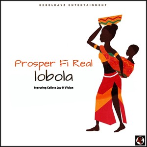 Lobola(feat. Colleta Luv & Viviun)