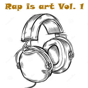 Rap Is Art, Vol. 1