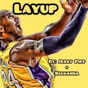 Layup (feat. Biawanna) [Explicit]