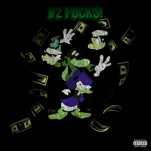 #2****S (feat. Dys Davinci & bbyshoota) (Explicit)
