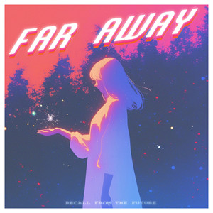 Far Away