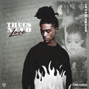 Thugs Need Love (Explicit)