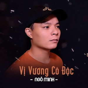Vị Vương Cô Độc