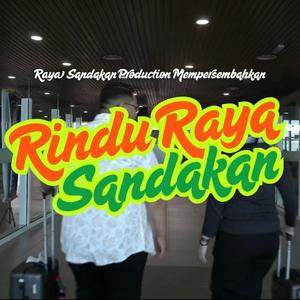 Rindu Raya Sandakan (feat. Dj Diddy, Zuana Zulmat & Joy BRTM 2024)