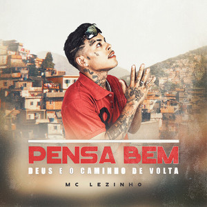 Pensa Bem, Deus é o Caminho De Volta