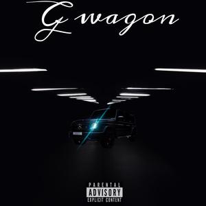 G wagon (feat. Hunchomane) [Explicit]