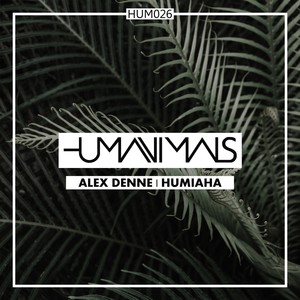 Humiaha (Original Mix)
