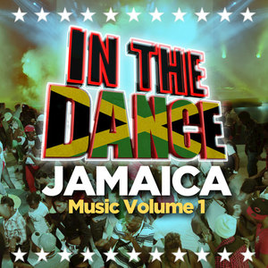 In The Dance Music, Jamaica Vol.1