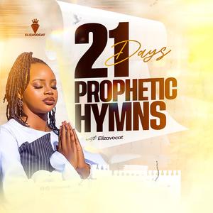 21 Days Prophetic Hymns