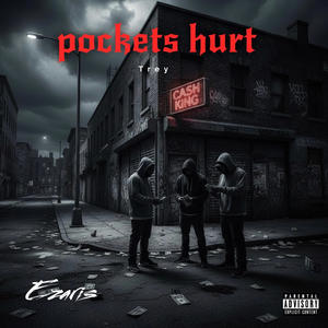 Pockets hurt (Explicit)