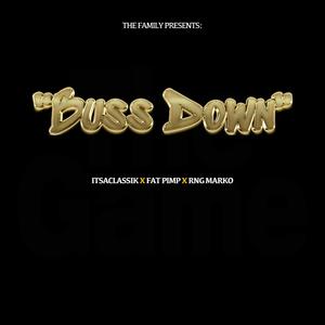 Buss Down Rmx (feat. Fat Pimp & RnG Marko) [Explicit]