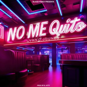 No Me Quito (Explicit)