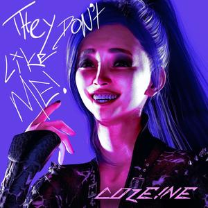 THEY DON'T LIKE ME! (Explicit)