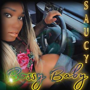 Bossy Baby (Explicit)