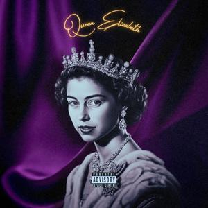 Queen Elizabeth (Explicit)