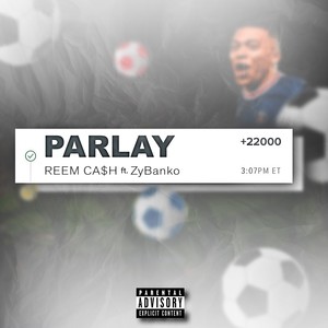 Parlay (Explicit)