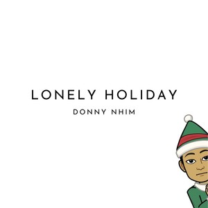 Lonely Holiday (Explicit)