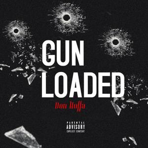 Gun Loaded (Explicit)